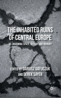 Inhabited Ruins of Central Europe