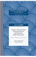 Early Childhood Education in Aotearoa New Zealand: History, Pedagogy, and Liberation