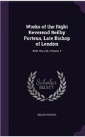 Works of the Right Reverend Beilby Porteus, Late Bishop of London