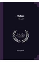 Outing; Volume 67