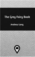 The Grey Fairy Book