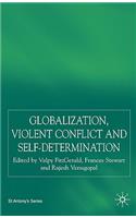 Globalization, Self-Determination and Violent Conflict