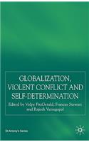 Globalization, Self-Determination and Violent Conflict