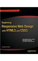 Beginning Responsive Web Design with HTML5 and CSS3