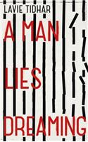 A Man Lies Dreaming: Sometimes, it takes a mass murderer to catch a serial killer . . .