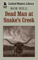 Dead Man At Snake's Creek