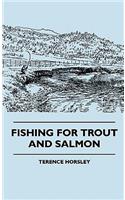 Fishing for Trout and Salmon