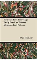 Memoranda of Toxicology, Partly Based on Tanner's Memoranda of Poisons
