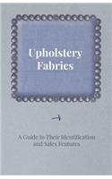 Upholstery Fabrics - A Guide to their Identification and Sales Features
