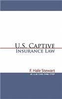 U.S. Captive Insurance Law