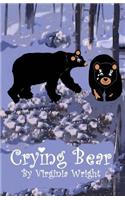 Crying Bear: Yes, Bears Cry Sometimes, Too!