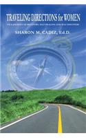 Traveling Directions for Women: On a Journey of Recovery, Self-Healing and Self-Discovery(English)