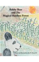 Bobby Bear and the Magical Bamboo Forest