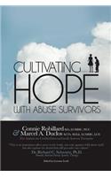 Cultivating Hope With Abuse Survivors
