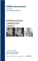 STEMI Interventions, An issue of Interventional Cardiology Clinics