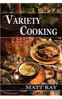 Variety Cooking