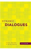 Dynamic Dialogues: Dramatic Role-Plays for the ESL Classroom