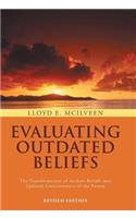 Evaluating Outdated Beliefs: The Transformation of Archaic Beliefs Into Updated Consciousness of the Future