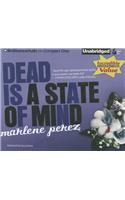 Dead Is a State of Mind