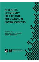 Building University Electronic Educational Environments: Ifip Tc3 Wg3.2/3.6 International Working Conference on Building University Electronic Educational Environments August 4-6, 1999, Irvine, California,