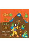 What the Lizard Said