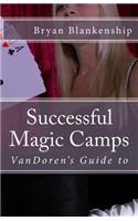 Successful Magic Camps