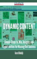 Dynamic Content - Simple Steps to Win, Insights and Opportunities for Maxing Out Success: (English)
