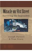 Miracle on 91st Street: Surviving the Impossible(English)