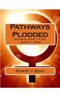 Pathways Plodded