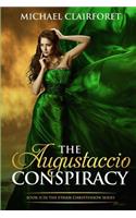 The Augustaccio Conspiracy