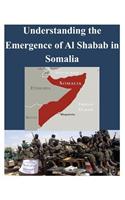 Understanding the Emergence of Alshabab in Somalia