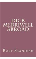 Dick Merriwell Abroad