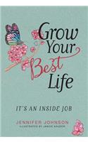Grow Your Best Life