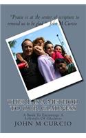 There Is A Method To Our Gladness: A Book to encourage a lifestyle of Gladness