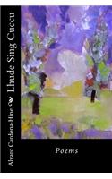 Lhude Sing Cuccu: Poems