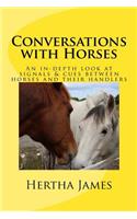 Conversations with Horses: An In-Depth Look at Signals & Cues Between Horses and Their Handlers