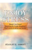 Enjoy Stress