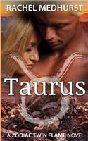 Taurus: A Zodiac Twin Flame Novel Book 3