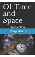 Of Time and Space