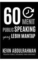 60 Menit Public Speaking Yang Lebih Mantap
