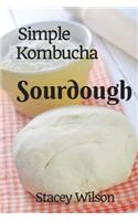 Simple Kombucha Sourdough: How to make your own sourdough pizza crust using just flour and kombucha.(1 Kombucha)