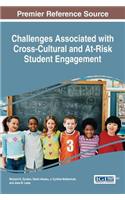 Challenges Associated with Cross-Cultural and At-Risk Student Engagement