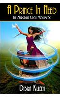 A Prince In Need: Volume 2 In The Myrridian Cycle(2 The Myrridian Cycle)