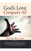 God's Love Conquers All