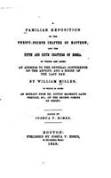 A Familiar Exposition of the Twenty-fourth Chapter of Matthew