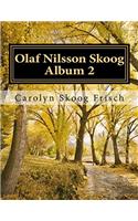 Olaf Nilsson Skoog: Volume 2