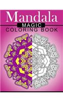 Mandala MAGIC Coloring Book