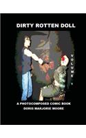 Dirty Rotten Doll