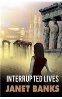 Interrupted Lives