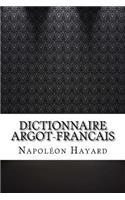 Dictionnaire Argot-Francais